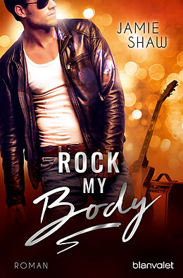 E-Book (epub) Rock my Body von Jamie Shaw