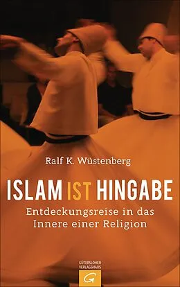ePUB Islam ist Hingabe von Ralf K. Wüstenberg