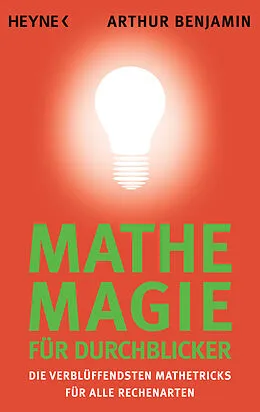 E-Book (epub) Mathe-Magie für Durchblicker von Arthur Benjamin