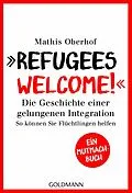 E-Book (epub) "Refugees Welcome!" von Mathis Oberhof, Carsten Tergast