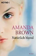 E-Book (epub) Natürlich blond von Amanda Brown