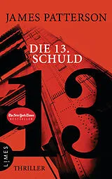 E-Book (epub) Die 13. Schuld von James Patterson, Maxine Paetro