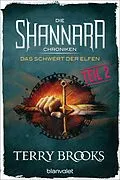 E-Book (epub) Die Shannara-Chroniken - Das Schwert der Elfen. Teil 2 von Terry Brooks