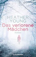 E-Book (epub) Das verlorene Mädchen von Heather Young