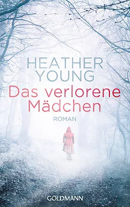 E-Book (epub) Das verlorene Mädchen von Heather Young