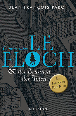 E-Book (epub) Commissaire Le Floch und der Brunnen der Toten von Jean-François Parot