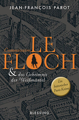 E-Book (epub) Commissaire Le Floch und das Geheimnis der Weißmäntel von Jean-François Parot