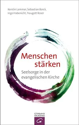 E-Book (epub) Menschen stärken von Kerstin Lammer, Sebastian Borck, Ingo Habenicht