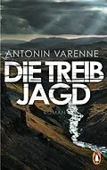 E-Book (epub) Die Treibjagd von Antonin Varenne