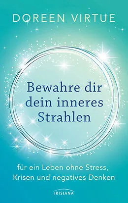 ePUB Bewahre dir dein inneres Strahlen von Doreen Virtue