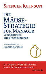 E-Book (epub) Die Mäuse-Strategie für Manager von Spencer Johnson