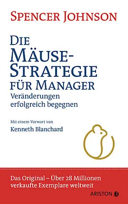 E-Book (epub) Die Mäuse-Strategie für Manager von Spencer Johnson