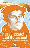 E-Book (epub) Herzenssache und Gottesmut von Michael Kuch