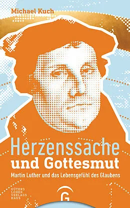 E-Book (epub) Herzenssache und Gottesmut von Michael Kuch