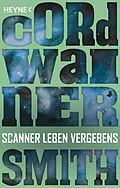 E-Book (epub) Scanner leben vergebens von Cordwainer Smith