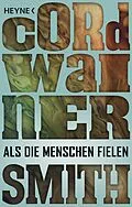 E-Book (epub) Als die Menschen fielen von Cordwainer Smith