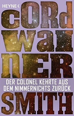 E-Book (epub) Der Colonel kehrte aus dem Nimmernichts zurück - von Cordwainer Smith
