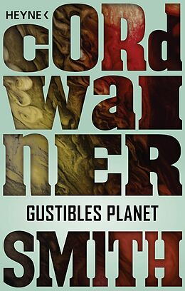 E-Book (epub) Gustibles Planet - von Cordwainer Smith