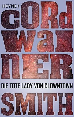 E-Book (epub) Die tote Lady von Clowntown von Cordwainer Smith