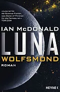 E-Book (epub) Luna - Wolfsmond von Ian McDonald
