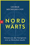 E-Book (epub) NORDWÄRTS von George Michelsen Foy