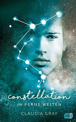 E-Book (epub) Constellation - In ferne Welten von Claudia Gray