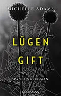 E-Book (epub) Lügengift von Michelle Adams