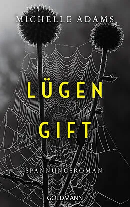 E-Book (epub) Lügengift von Michelle Adams