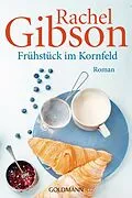 E-Book (epub) Frühstück im Kornfeld von Rachel Gibson