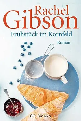 E-Book (epub) Frühstück im Kornfeld von Rachel Gibson