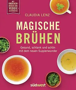 E-Book (epub) Magische Brühen von Claudia Lenz