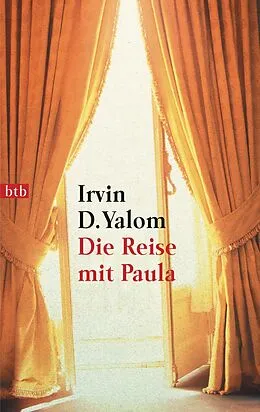 ePUB Die Reise mit Paula von Irvin D. Yalom