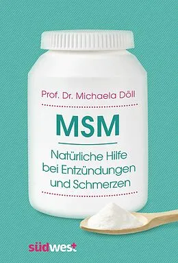 E-Book (epub) MSM  Natürliche Hilfe bei Entzündungen und Schmerzen von Michaela Döll