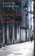 E-Book (epub) Das Echo der Wahrheit von Eugene Chirovici