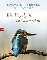 E-Book (epub) Ein Vogeljahr in Schweden von Tomas Bannerhed, Brutus Östling