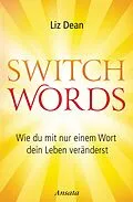 E-Book (epub) Switchwords von Liz Dean