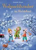 E-Book (epub) Weihnachtszauber im Wichtelland von Annette Moser