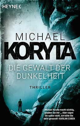 E-Book (epub) Die Gewalt der Dunkelheit von Michael Koryta