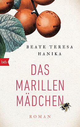 E-Book (epub) Das Marillenmädchen von Beate Teresa Hanika