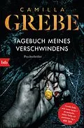 E-Book (epub) Tagebuch meines Verschwindens von Camilla Grebe
