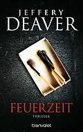 E-Book (epub) Feuerzeit von Jeffery Deaver