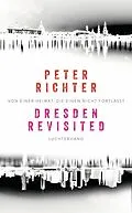 E-Book (epub) Dresden Revisited von Peter Richter
