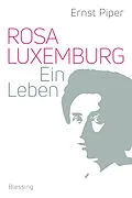 E-Book (epub) Rosa Luxemburg von Ernst Piper