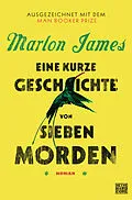 E-Book (epub) Eine kurze Geschichte von sieben Morden von Marlon James