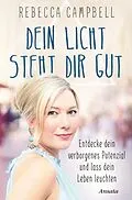 E-Book (epub) Dein Licht steht dir gut von Rebecca Campbell