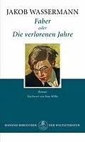 E-Book (epub) Faber oder Die verlorenen Jahre von Jakob Wassermann