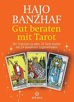 E-Book (epub) Gut beraten mit Tarot von Hajo Banzhaf