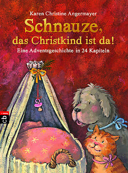 E-Book (epub) Schnauze, das Christkind ist da von Karen Christine Angermayer