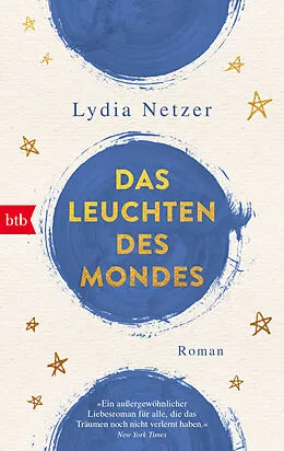 ePUB Das Leuchten des Mondes von Lydia Netzer