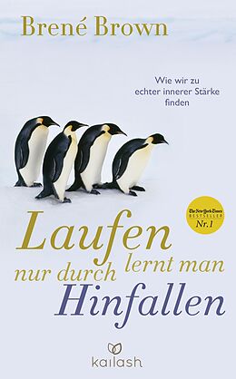 E-Book (epub) Laufen lernt man nur durch Hinfallen von Brené Brown